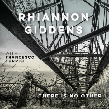 Rhiannon Giddens Wayfaring Stranger (with Francesco Turrisi)