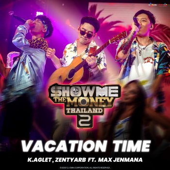 K.AGLET feat. Zentyarb & Max Jenmana Vacation Time