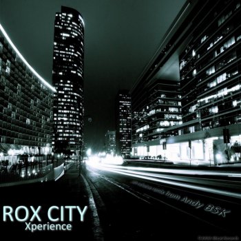 X-Perience Rox City (Rox Intro Edit)