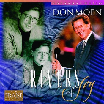 Don Moen feat. Integrity's Hosanna! Music Come To The River of Life - Split Trax