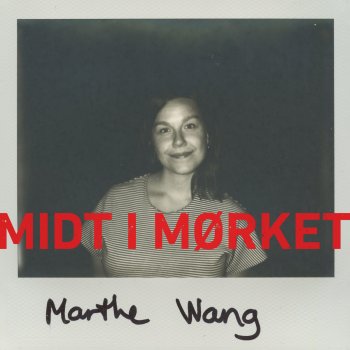 Marthe Wang Midt I Mørket