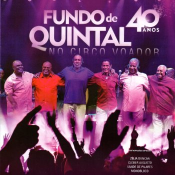 Grupo Fundo De Quintal, Zélia Ducan & Cleber Augusto Lucidez - Ao Vivo