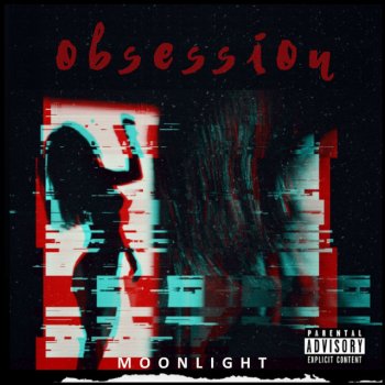Moonlight Obsession