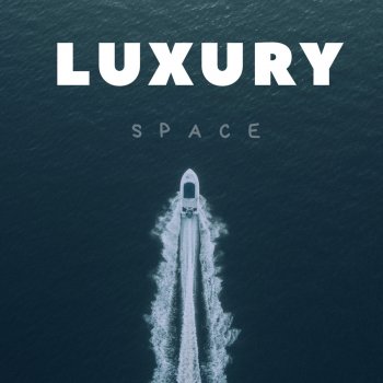 Space Luxury