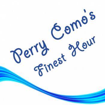 Perry Como More Than You Know