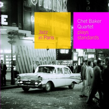 Chet Baker Quartet There's a Small Hotel