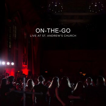 On-The-Go Wait (Live at St. Andrew's Church)