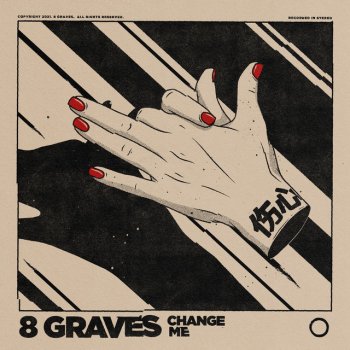 8 Graves Change Me