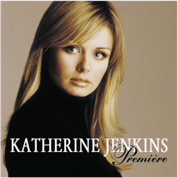 Katherine Jenkins feat. The Arcadian Ensemble Ar Lan Y Mor