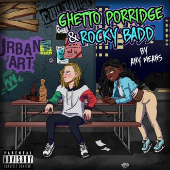 Ghetto Porridge feat. Rocky Badd By Any Means