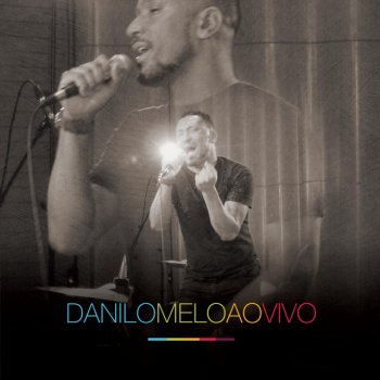 Danilo Melo feat. Lito Atalaia Minha Fortaleza (Ao Vivo)