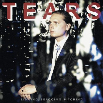 Tears Drinking (Maybe There Is More to Life)