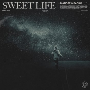 Matisse & Sadko Sweet Life - Extended Mix
