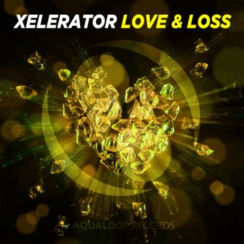 Xelerator Love & Loss - Extended Mix