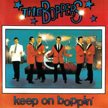 The Boppers Lovers Never Say Goodbye