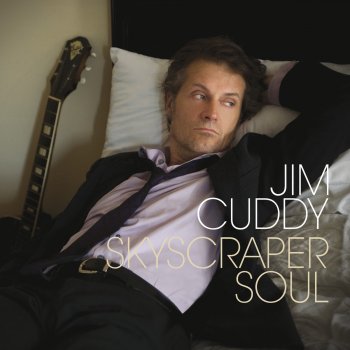Jim Cuddy Skyscraper Soul