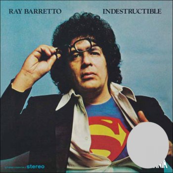 Ray Barretto Indestructible