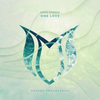 Denis Sender One Love (Extended Mix)