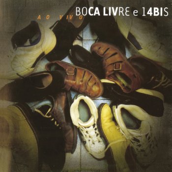 Boca Livre feat. 14 Bis Todo Azul do Mar - Ao Vivo