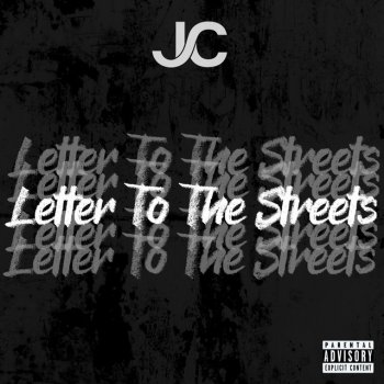 JC Letter To The Streets