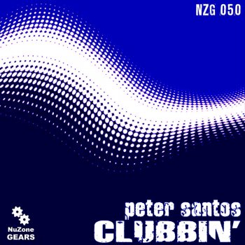 Peter Santos Clubbin' (Original Mix)