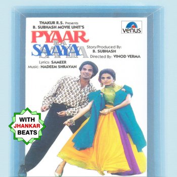Kumar Sanu feat. Asha Bhosle Pyaar Ka Saaya - Jhankar Beats