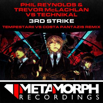 Phil Reynolds feat. Trevor Mclachlan & Technikal 3rd Strike - Tempestarii Vs Costa Pantazis Remix