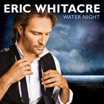 Eric Whitacre feat. London Symphony Orchestra Water Night