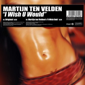 Martijn ten Velden I Wish U Would - Martijn ten Velden’s ‘U Wish Dub’