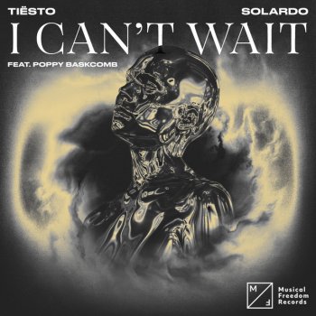 Tiësto feat. Solardo & Poppy Baskcomb I Can’t Wait (feat. Poppy Baskcomb)