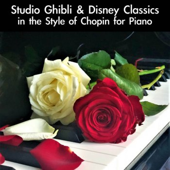 Alan Menken feat. Tim Rice & daigoro789 A Whole New World: Chopin Version (From "Aladdin") [For Piano Solo]