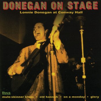 Lonnie Donegan & His Skiffle Group Black Girl (Live at Conway Hall)