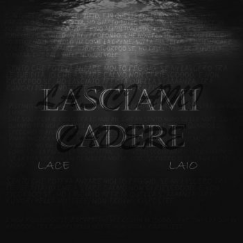 Lace Lasciami Cadere (feat. Laio)