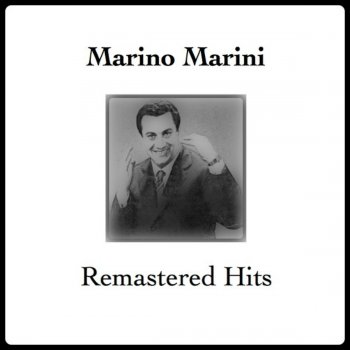 Marino Marini Il mazzo di mammole (Remastered)