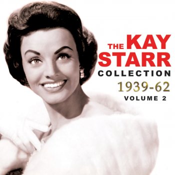 Kay Starr feat. Pete King & His Orchestra Little White Lies