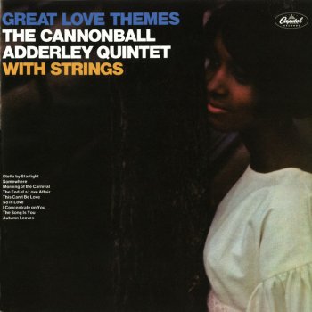 The Cannonball Adderley Quintet This Can't Be Love