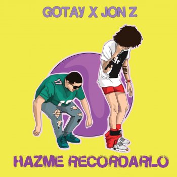 Gotay & Jon Z Hazme Recordarlo