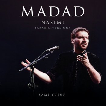 Sami Yusuf Madad - Nasimi Arabic Version