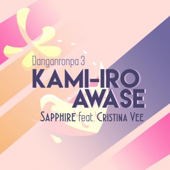 Sapphire feat. Cristina Vee Kami-Iro Awase