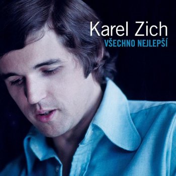 Karel Zich & Flop Zánovní vůz (Singing The Blues)