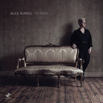 Alice Russell I'm the Man, That Will Find You