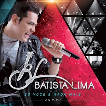 Batista Lima feat. Luis Marcelo & Gabriel Coração Disparou (feat. Luis Marcelo, Gabriel) - Ao Vivo