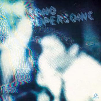 Sono Supersonic (Kaner Remix)