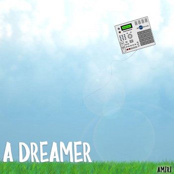 Amiri A Dreamer (Instrumental)