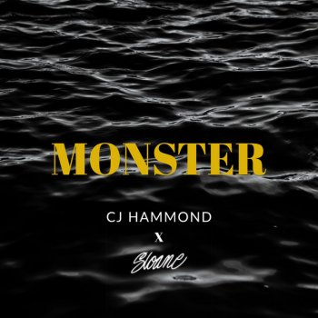 CJ Hammond Monster (feat. Sloane)
