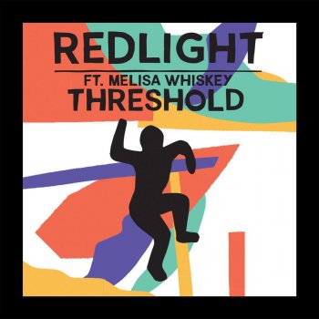 Redlight feat. Melisa Whiskey Threshold