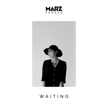 Marz Ferrer Waiting