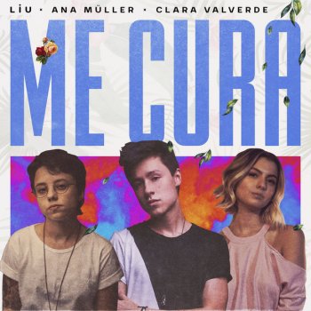 Liu feat. Ana Muller & Clara Valverde Me Cura (feat. Ana Muller)