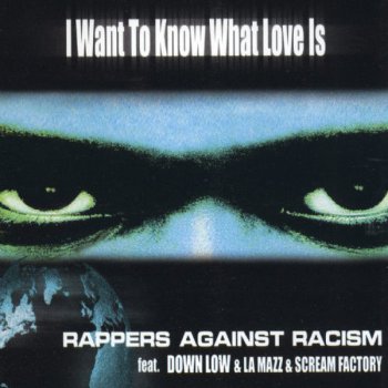 Rappers Against Racism I Want to Know What Love Is (vocal mix)
