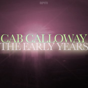 Cab Calloway & His Orchestra Moon Glow